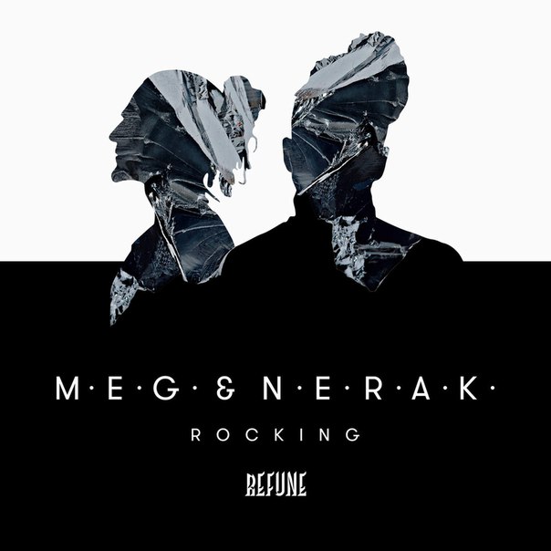 M.E.G. & N.E.R.A.K. – Rocking