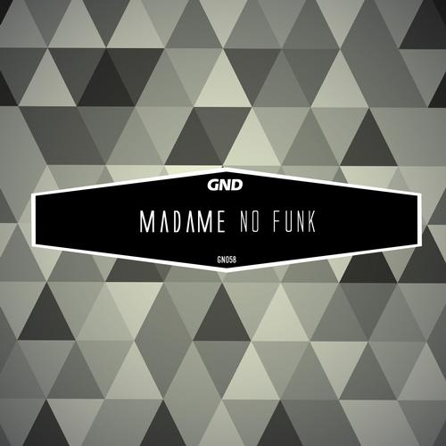 Madame – No Funk