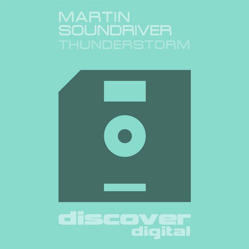 Martin Soundriver – Thunderstorm