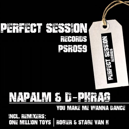 Napalm & D-Phrag – You Make Me Wanna Dance
