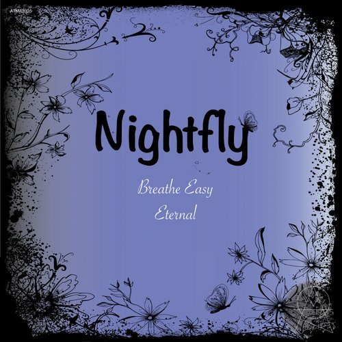 Nightfly – Breathe Easy / Eternal