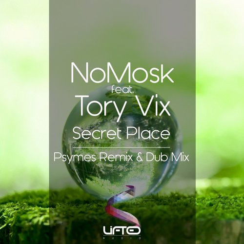 NoMosk feat Tory Vix – Secret Place – Psymes Remix
