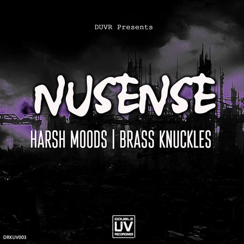 Nusense – Harsh Moods / Brass Knuckles