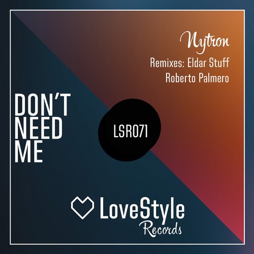 Nytron – Don’t Need Me