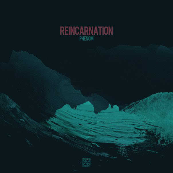 Phenom – Reincarnation