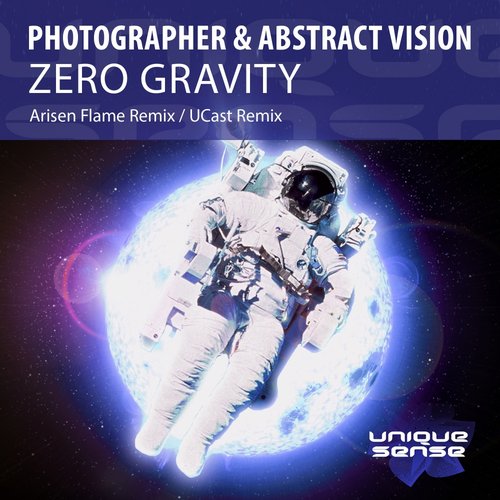 Photographer & Abstract Vision – Zero Gravity (Remixes)