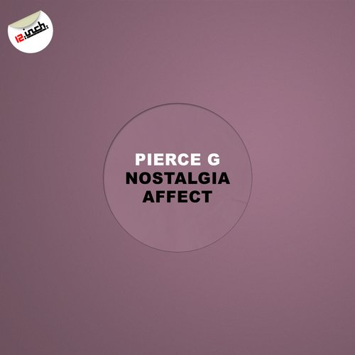 Pierce G – Nostalgia Affect