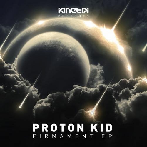 Proton Kid – Firmament EP