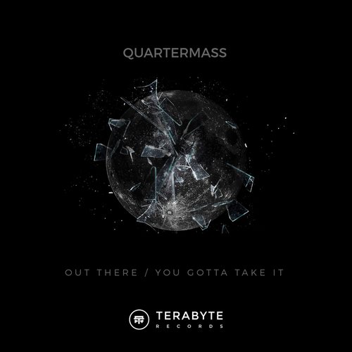 Quatermass – Out There / You Gotta Take It