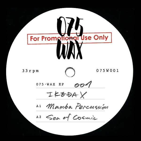 IKEDA X – 075 Wax EP 001