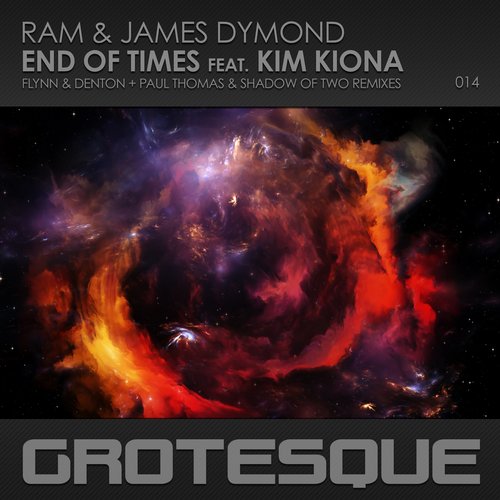 Ram & James Dymond Feat. Kim Kiona – End of Times – Remixes
