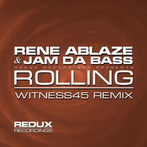 Rene Ablaze & Jam Da Bass – Rolling (Witness45 Remix)