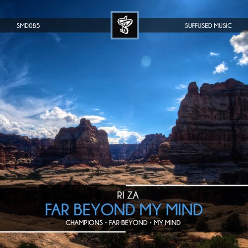 Ri Za – Far Beyond My Mind