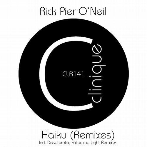 Rick Pier O’Neil – Hailku (Remixes)