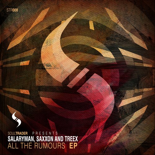 Saxxon, Salaryman, Treex, Salaryman – All The Rumours EP