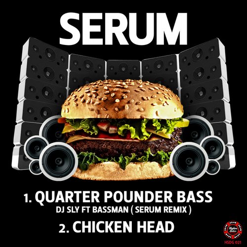 Serum & DJ Sly – Quarterpounder Bass