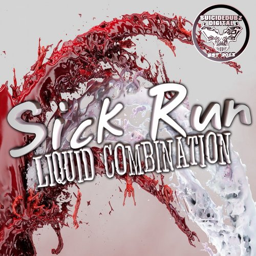 Sick Run – Liquid Combination
