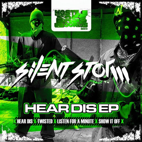 Silent Storm – Hear Dis