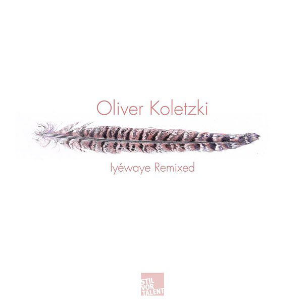 Oliver Koletzki – Iyéwaye Remixed