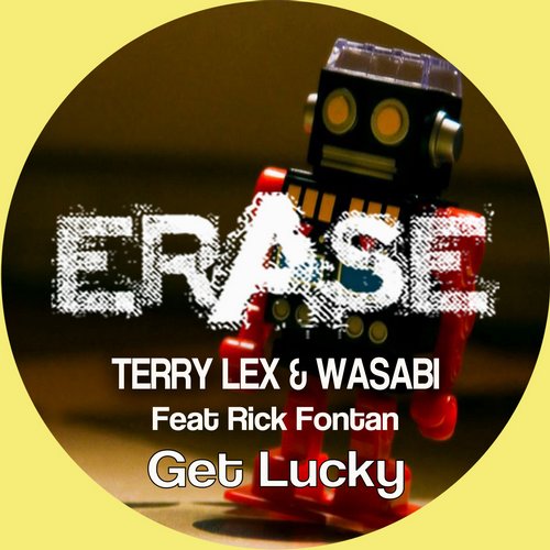 Terry Lex & Wasabi feat. Rick Fontan – Get Lucky