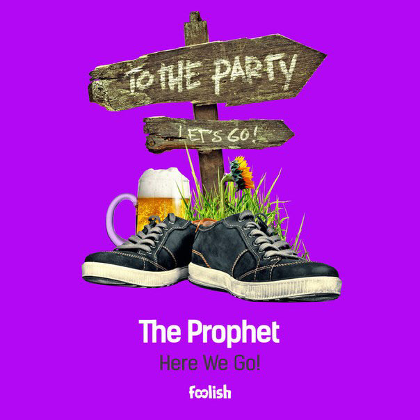 The Prophet – Here We Go!