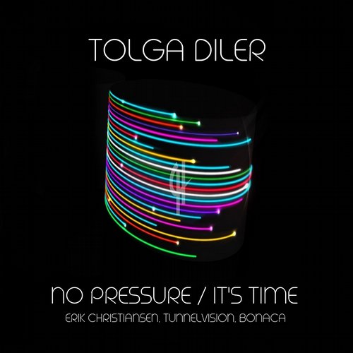Tolga Diler – No Pressure / It’s Time