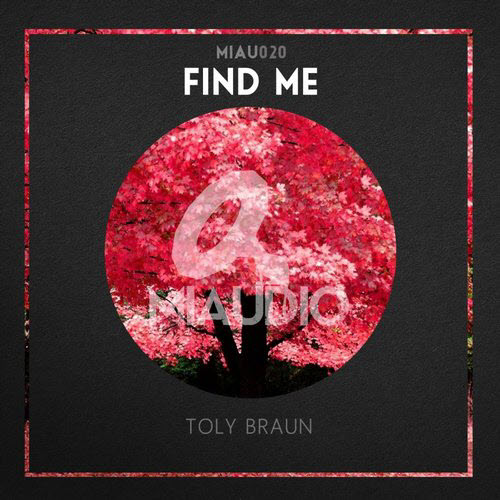 Toly Braun – Find Me