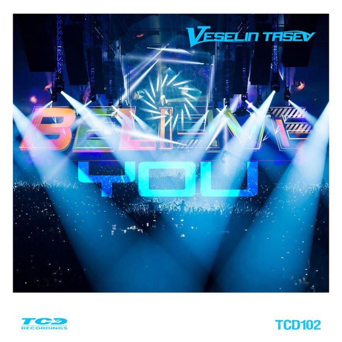 Veselin Tasev – Believe You