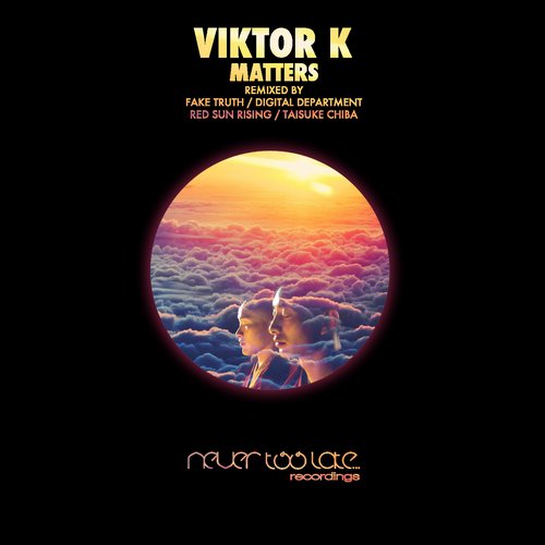 Viktor K – Matters