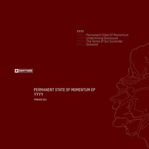 YYYY – Permanent State Of Momentum EP