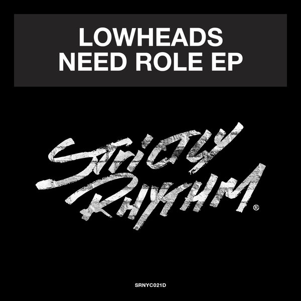 Lowheads – Need Role EP