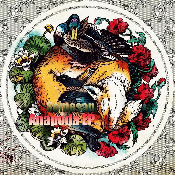 Somesan – Anapoda EP