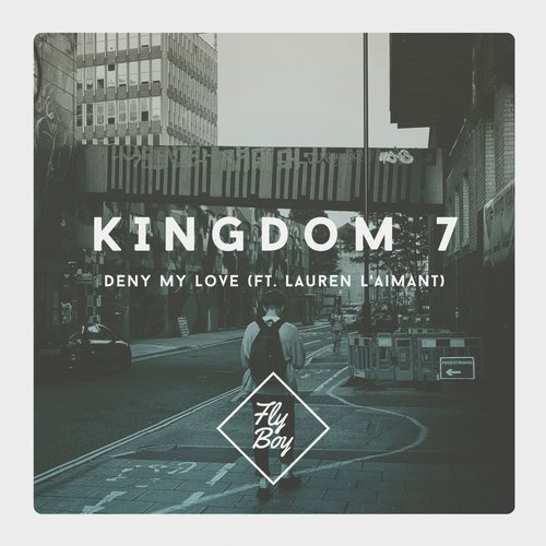 Kingdom 7, Lauren Laimant – Deny My Love