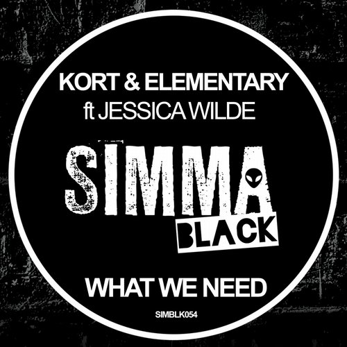 KORT & Elementary feat. Jessica Wilde – What We Need