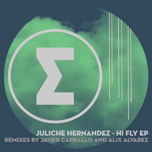 Juliche Hernandez – Hi Fly EP