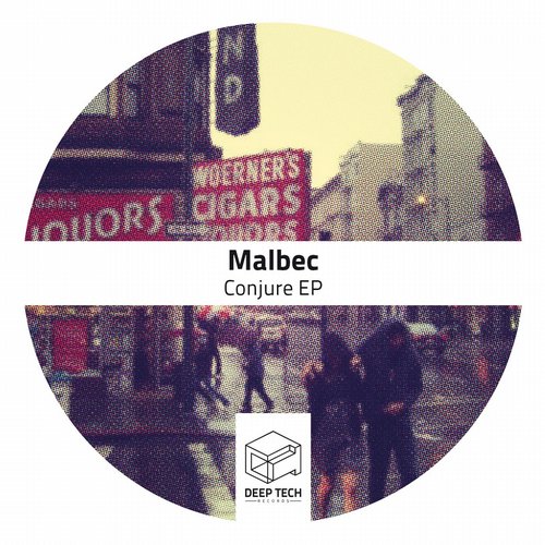 Malbec – Conjure EP