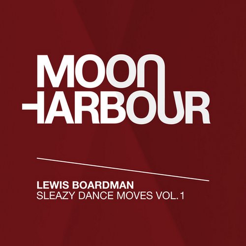 Lewis Boardman – Sleazy Dance Moves, Vol. 1