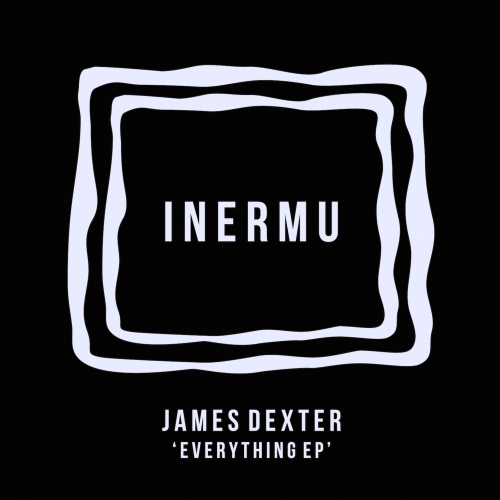 James Dexter – Everything