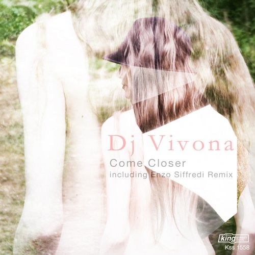 DJ Vivona – Come Closer