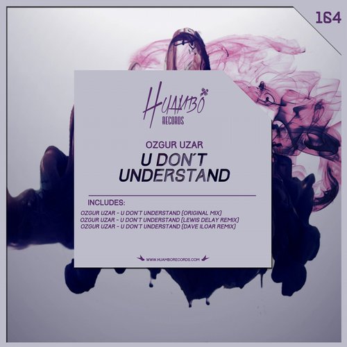 Ozgur Uzar – U Don’t Understand