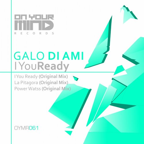 Galo Di Ami – I You Ready
