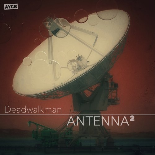 DEADWALKMAN – Antenna 2