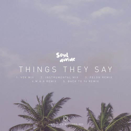 Soul Divide – Things They Say