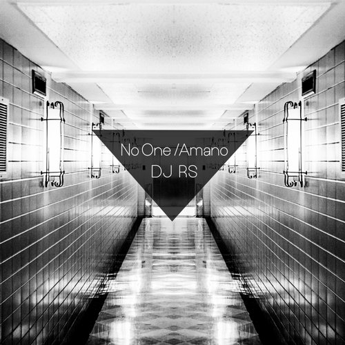 DJ RS – No One / Amano