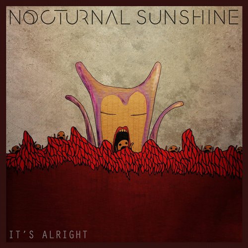Nocturnal Sunshine – It’s Alright (Remixes)