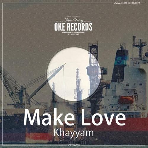 Khayyam – Make Love