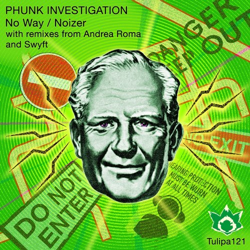 Phunk Investigation – No way / Noizer