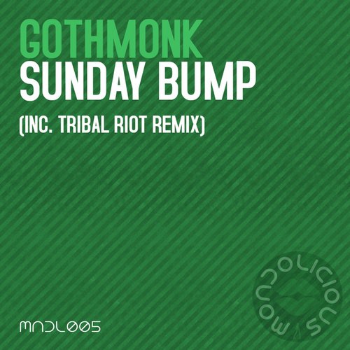 Gothmonk – Sunday Bump