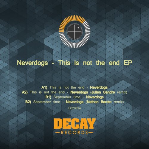 Neverdogs – This Is Not the End EP