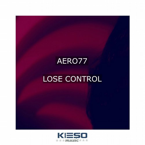 Aero77 – Lose Control